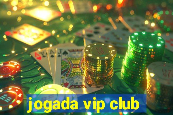 jogada vip club